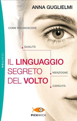 Il linguaggio segreto del volto