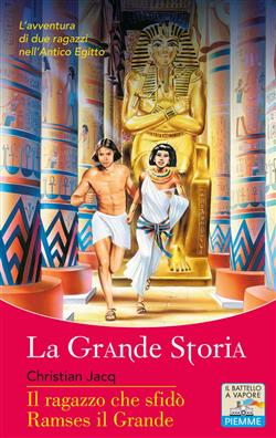 Il ragazzo che sfidò Ramses il Grande