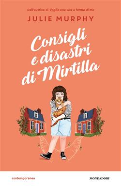 Consigli e disastri di Mirtilla