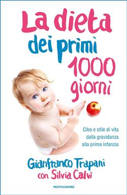 La dieta dei primi 1000 giorni