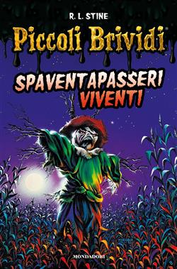 Piccoli Brividi - Spaventapasseri viventi