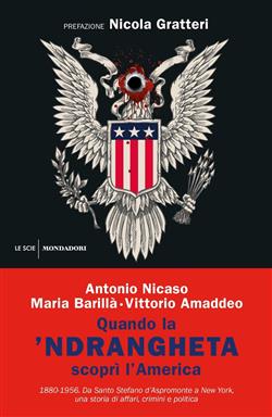 Quando la 'ndrangheta scoprì l'America