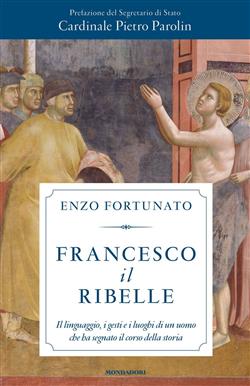 Francesco il ribelle