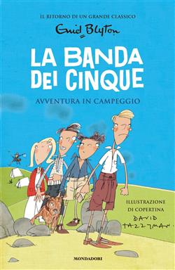 La banda dei cinque - 7. Avventura in campeggio