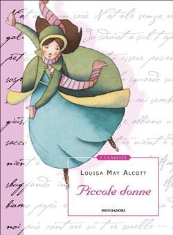 Piccole donne. Ediz. illustrata