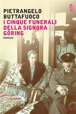 I cinque funerali della signora Göring