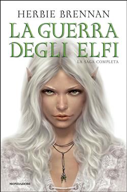 La guerra degli elfi. La saga completa