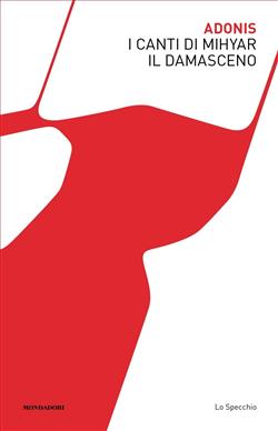 I canti di Mihyar il damasceno