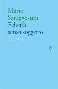 Felicità senza soggetto
