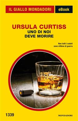 Uno di noi deve morire (Il Giallo Mondadori)