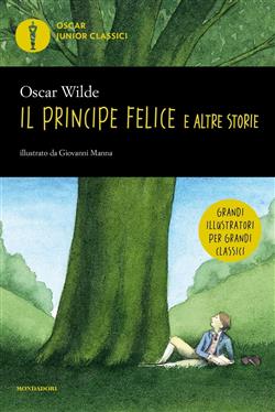 Il principe felice e altre storie (Mondadori)