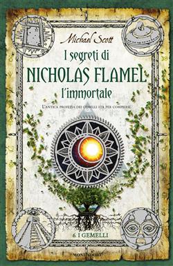 I gemelli. I segreti di Nicholas Flamel, l'immortale