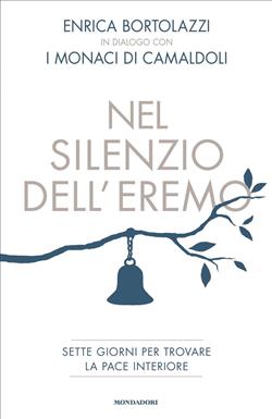 Nel silenzio dell'eremo