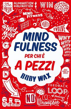 Mindfulness per chi è a pezzi