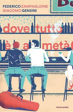 Dove tutto è a metà