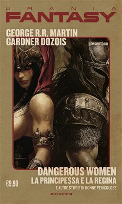 La principessa e la regina. E altre storie di donne pericolose