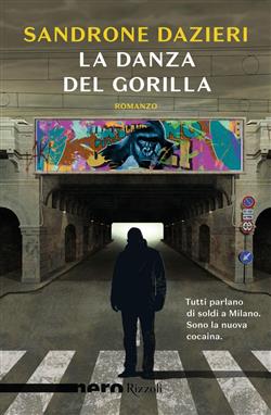 La danza del Gorilla (Nero Rizzoli)