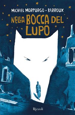 Nella bocca del lupo