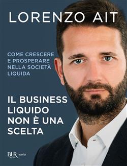 Il business liquido non è una scelta