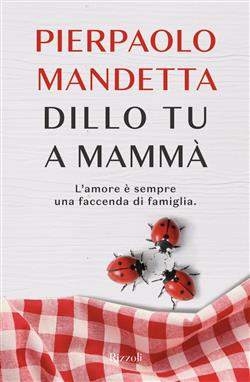Dillo tu a mammà