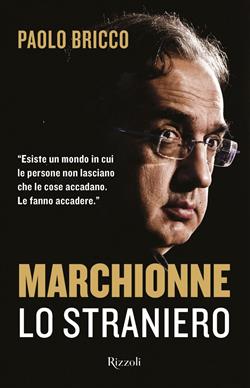 Marchionne lo straniero