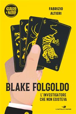 Blake Folgoldo - L'investigatore che non esisteva