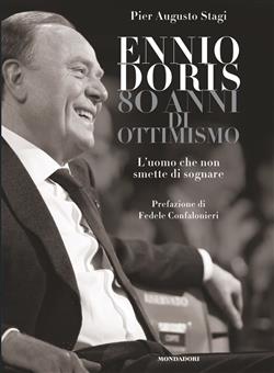 Ennio Doris. 80 anni di ottimismo