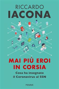 Mai più eroi in corsia