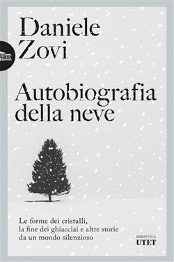 Autobiografia della neve