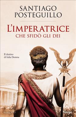 L'Imperatrice che sfidò gli Dei