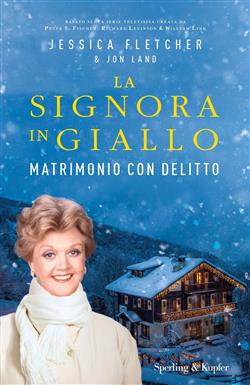 La Signora in giallo matrimonio con delitto