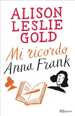 Mi ricordo Anna Frank