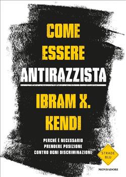 Come essere antirazzista