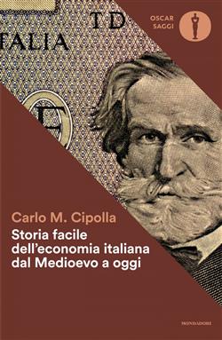 Storia facile dell'economia italiana dal Medioevo a oggi
