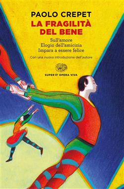 La fragilità del bene