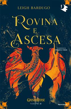Grishaverse - Rovina e ascesa