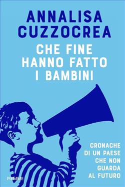 Che fine hanno fatto i bambini