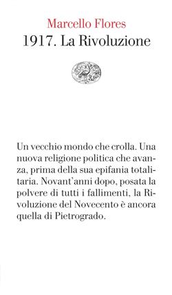 1917. La Rivoluzione