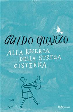 Alla ricerca della strega cisterna