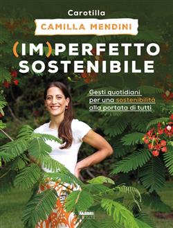 (Im)perfetto sostenibile