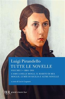 Tutte le novelle (1884-1904) Vol. 1