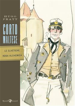 Corto Maltese - Le elvetiche - Rosa Alchemica