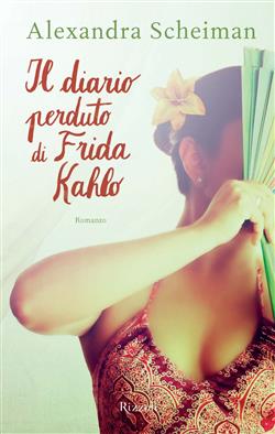 Il diario perduto di Frida Kahlo