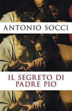 Il segreto di Padre Pio