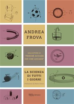 La scienza di tutti i giorni