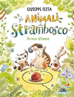 Gli animali di Strambosco - Arma letame