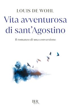 Vita avventurosa di Sant'Agostino