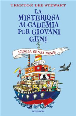 La misteriosa accademia per giovani geni. L'isola senza nome