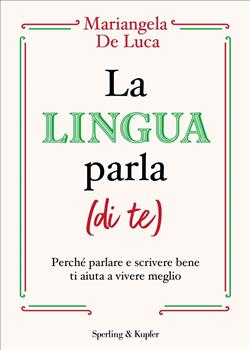 La lingua parla (di te)