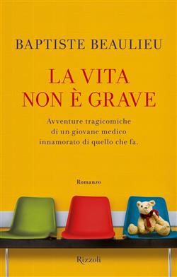 La vita non è grave